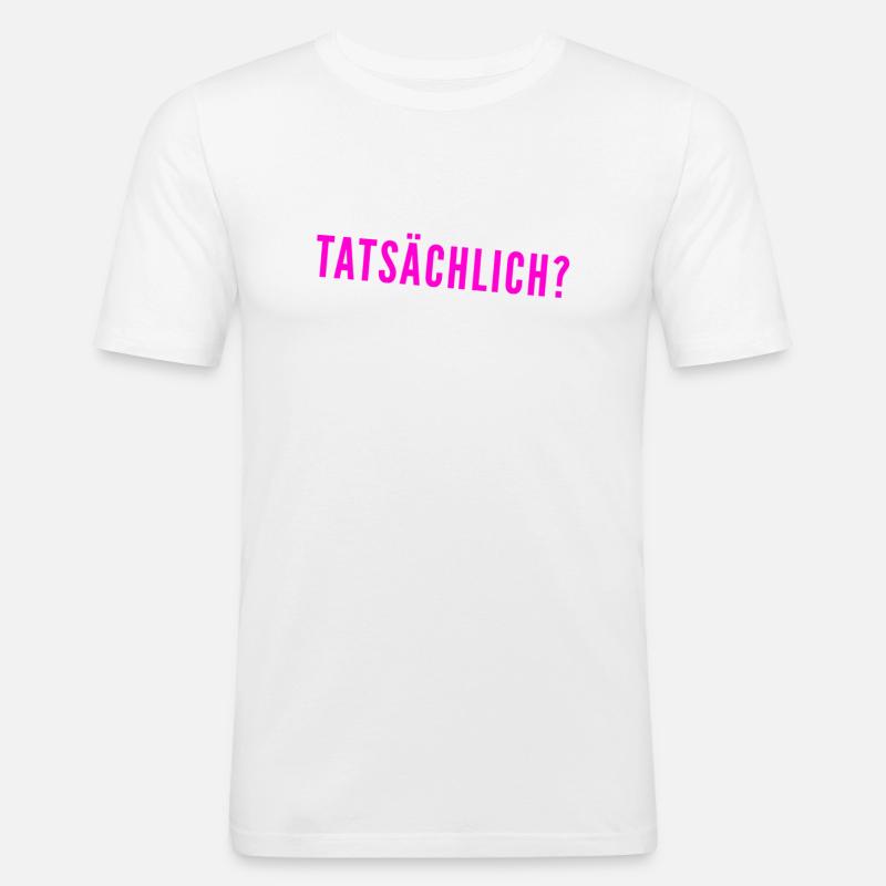 bist du dir sicher? - Männer Slim Fit T-Shirt - Weiß