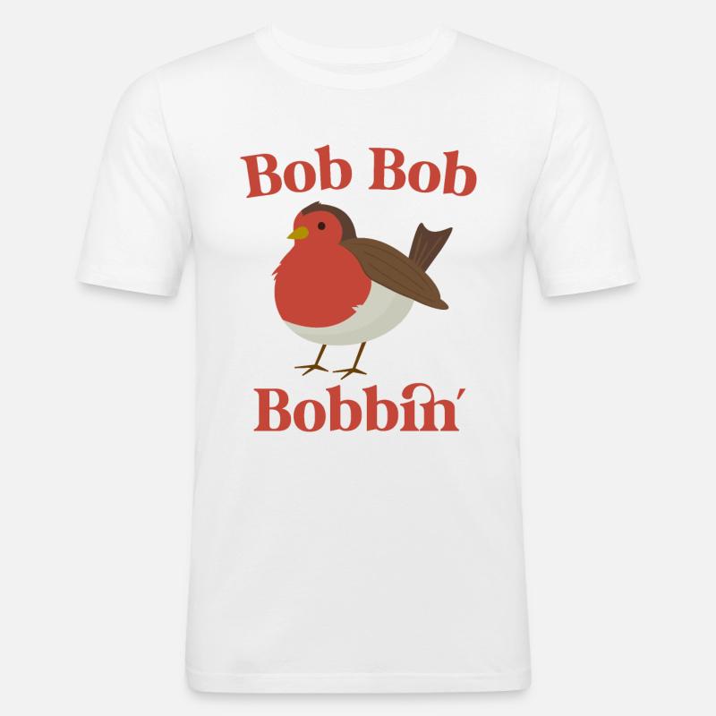 Bob Bob Bobbin, Robin - Männer Slim Fit T-Shirt - Weiß