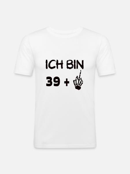 Ich Bin 39+1 Geburtstags Spruch - Männer Slim Fit T-Shirt - Weiß