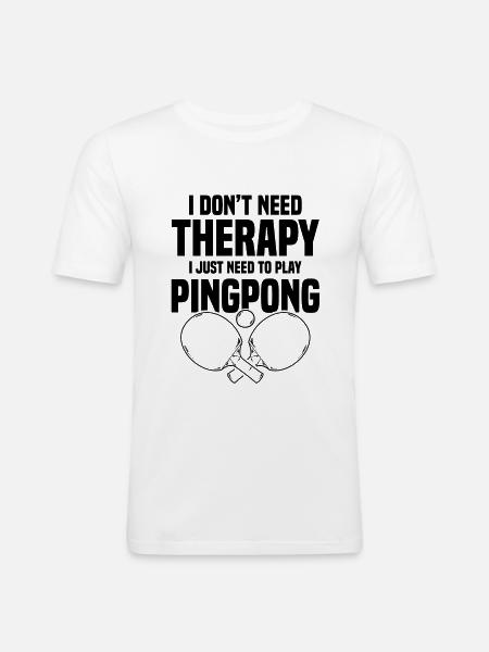 ping pong therapy - Men's Slim Fit T-Shirt - white