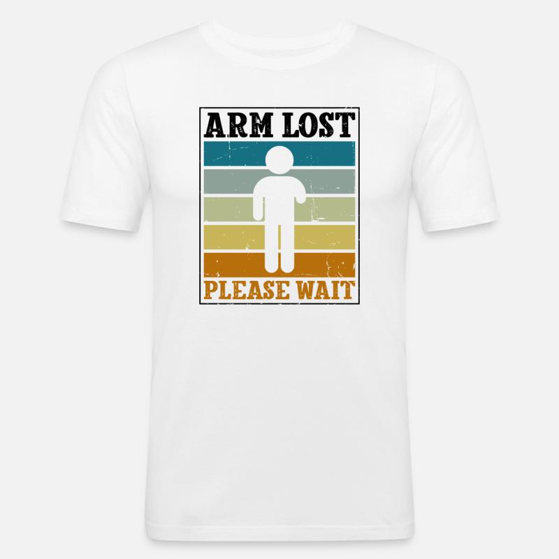 Arm Lost Please Wait - Männer Slim Fit T-Shirt - Weiß