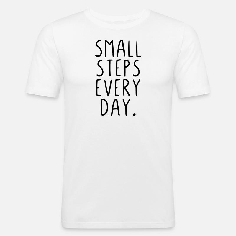 Small steps every day - Männer Slim Fit T-Shirt - Weiß