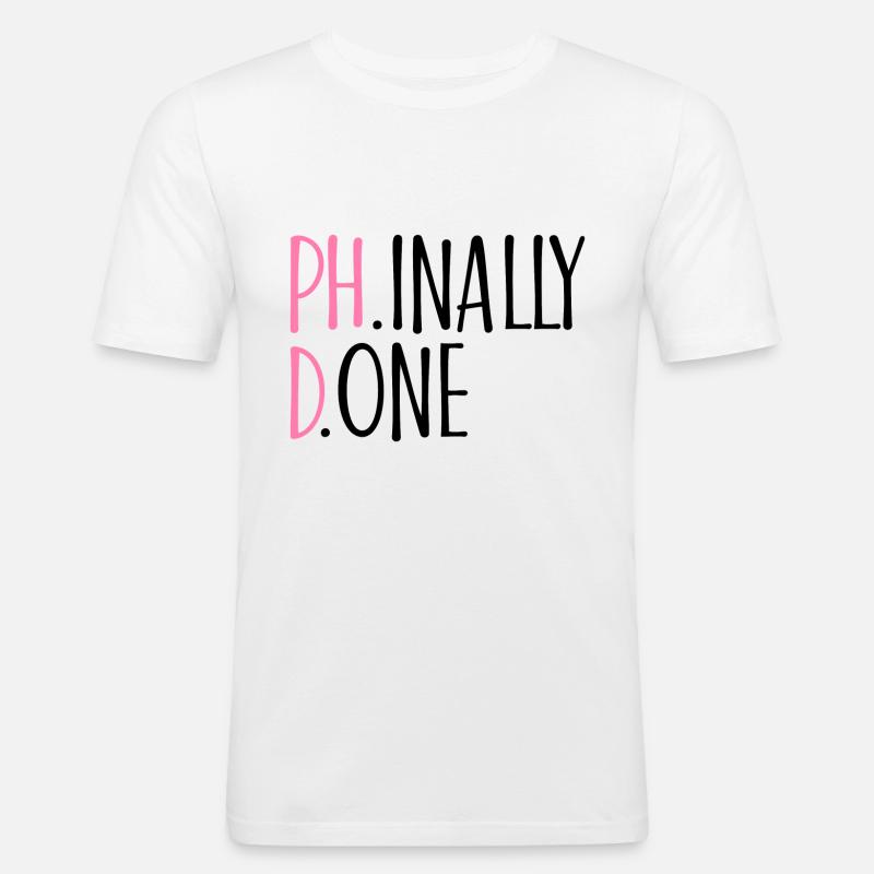 Phinally Done Phd Abschluss Geschenk - Männer Slim Fit T-Shirt - Weiß