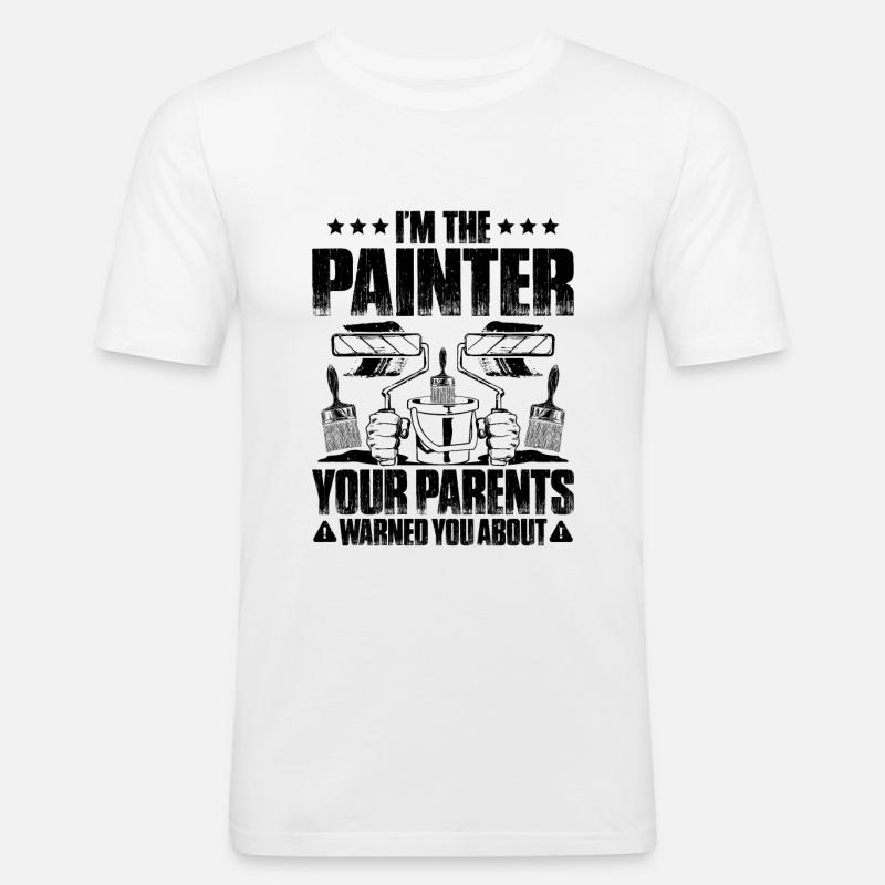 Painter and Varnisher Painter Painter - Men's Slim Fit T-Shirt - white