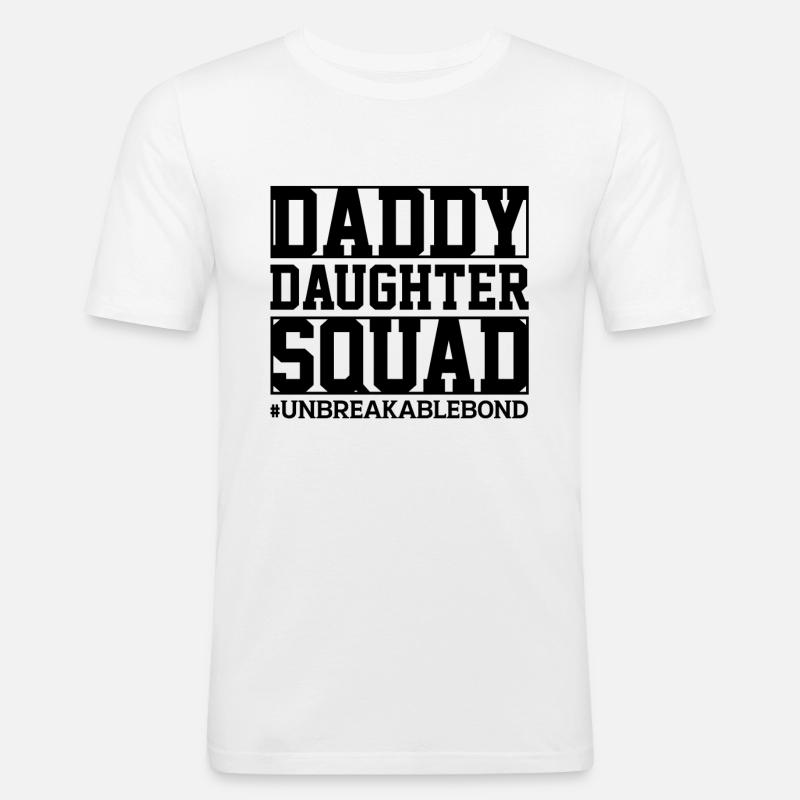 Daddy Daughter Squad Unbreakable Bond - Männer Slim Fit T-Shirt - Weiß