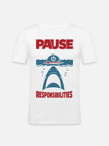 Pause the Game Not My Responsibilities - Men's Slim Fit T-Shirt - white