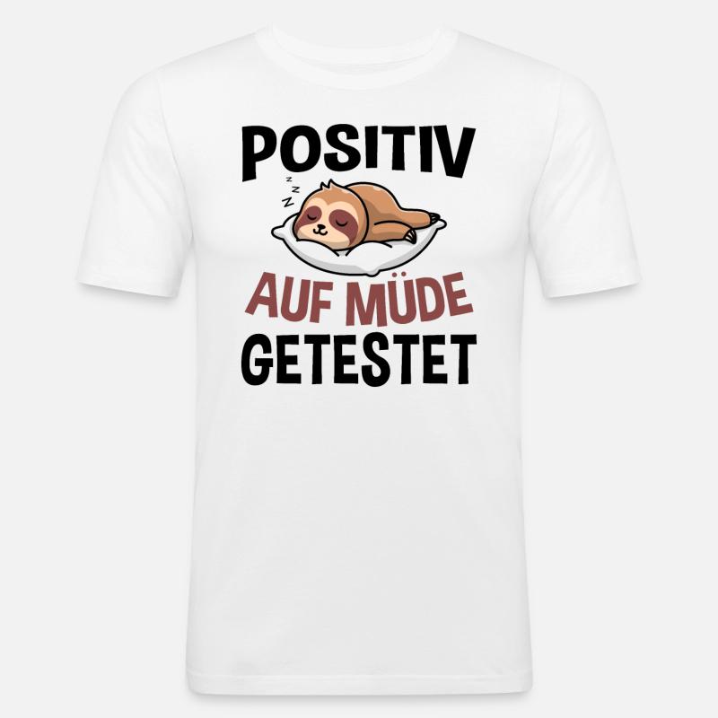 Positiv Auf Müde Getestet - Männer Slim Fit T-Shirt - Weiß