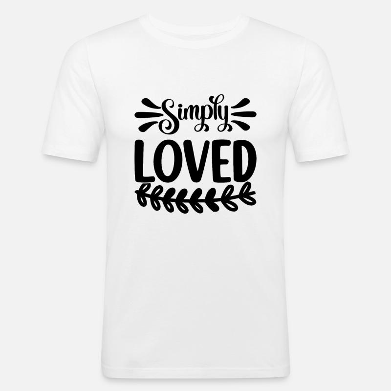 Tout simplement aimé - T-shirt près du corps Homme - blanc