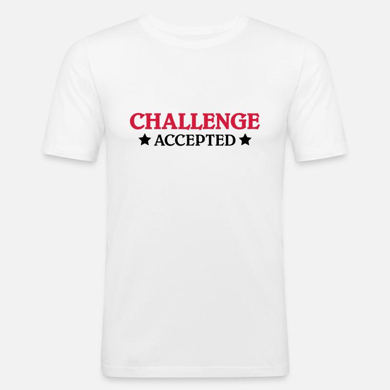 Challenge accepted - Männer Slim Fit T-Shirt - Weiß