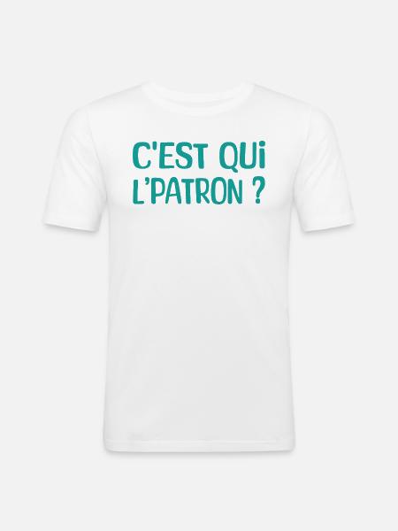 C'est qui l'patron ? - T-shirt près du corps Homme - blanc