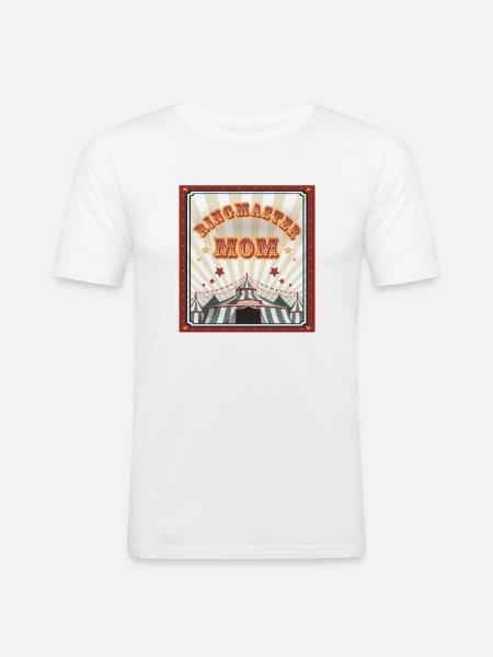 Ringmaster Mom Stunt-Performance-Arena - Männer Slim Fit T-Shirt - Weiß