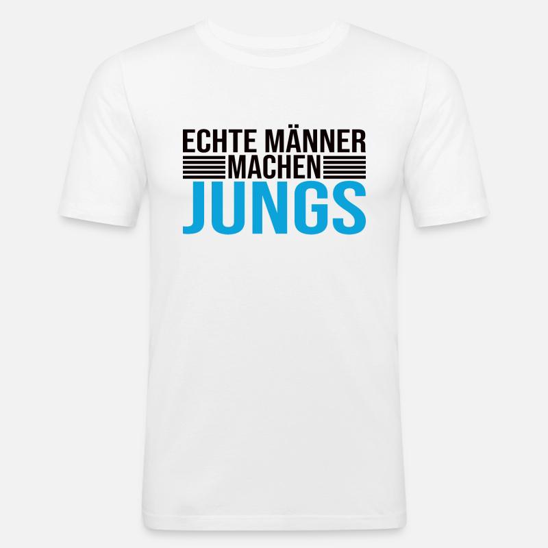 Echte Männer Machen Jungs - Männer Slim Fit T-Shirt - Weiß