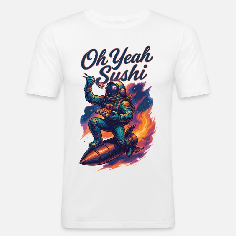Astronauta sul razzo: Oh sì, Sushi Galaxy Design - Maglietta aderente da uomo - bianco