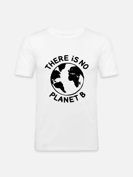 There is no planet B - Men's Slim Fit T-Shirt - white