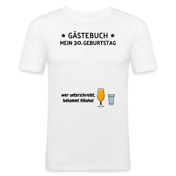 30. Geburtstag Gästebuch - Männer Slim Fit T-Shirt - Weiß - Vorne - Nik (191cm)