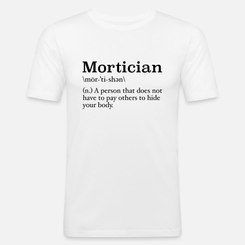 Bestatter Definition Studentin der Leichenkunde - Männer Slim Fit T-Shirt - Weiß