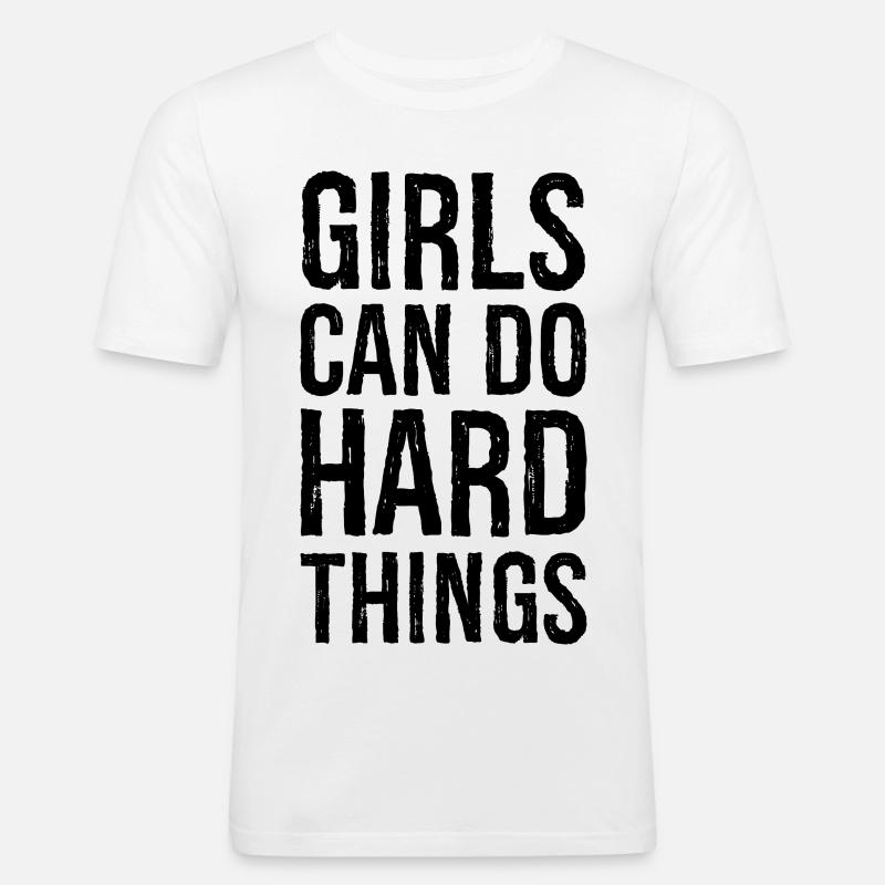 Mädchen können harte Dinge tun - Männer Slim Fit T-Shirt - Weiß