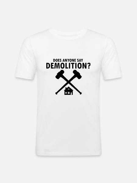 Démolition et rénovation de maisons - T-shirt près du corps Homme - blanc