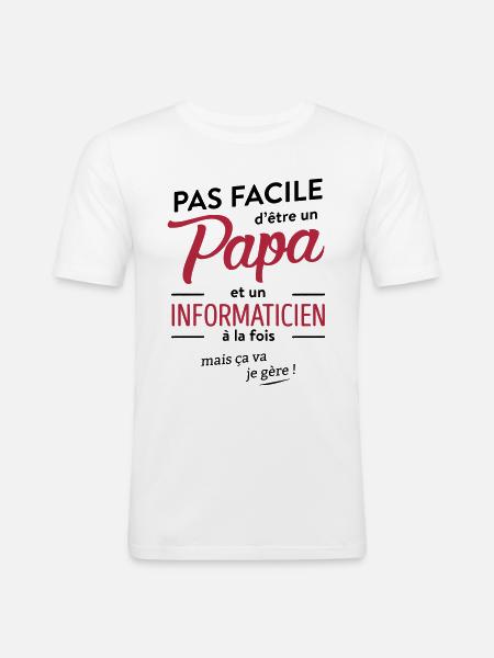 Papa informaticien - T-shirt près du corps Homme - blanc