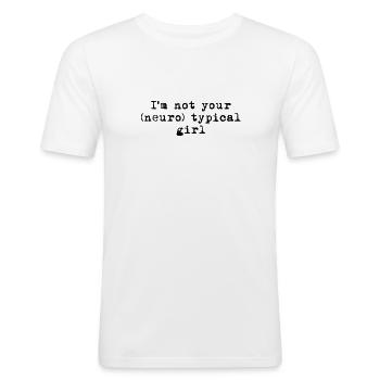 Ich bin nicht dein neurotypisches Mädchen - Neurodivergent - Männer Slim Fit T-Shirt - Weiß - Vorne - Nik (191cm)