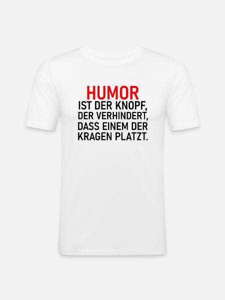 Humor - Männer Slim Fit T-Shirt - Weiß