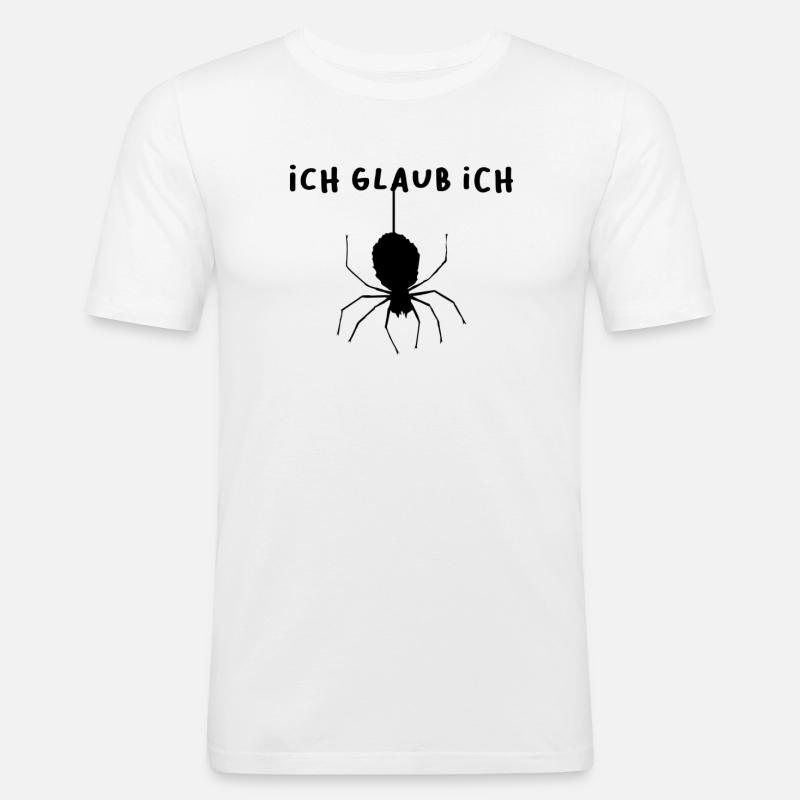 Ich glaub ich spinne - Männer Slim Fit T-Shirt - Weiß