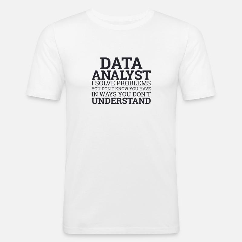 "Data Analyst Solve Problems | Data Scientist" - Men's Slim Fit T-Shirt - white