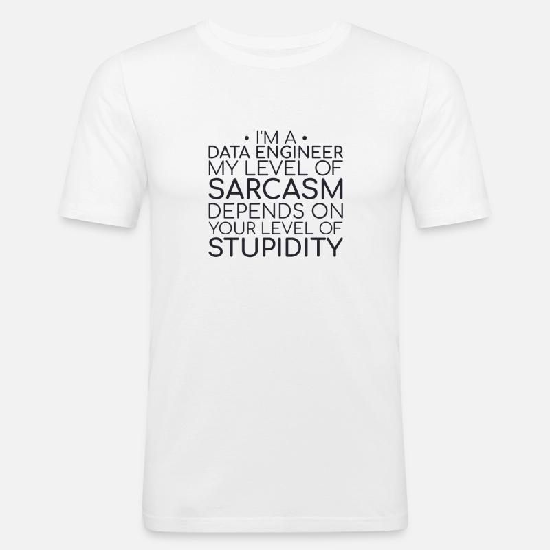 "Data Engineer Sarcasm | Data Science" - Men's Slim Fit T-Shirt - white