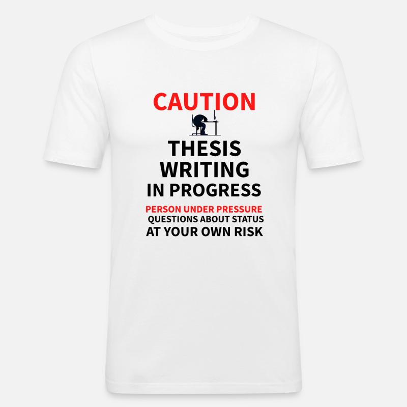 Dissertation PhD thesis | PhD student - Men's Slim Fit T-Shirt - white