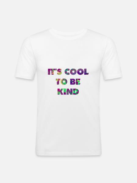 It's cool to be kind - Men's Slim Fit T-Shirt - white