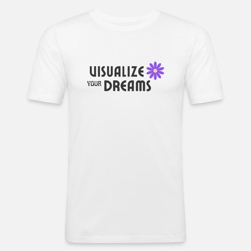 Visualize your dreams - Männer Slim Fit T-Shirt - Weiß