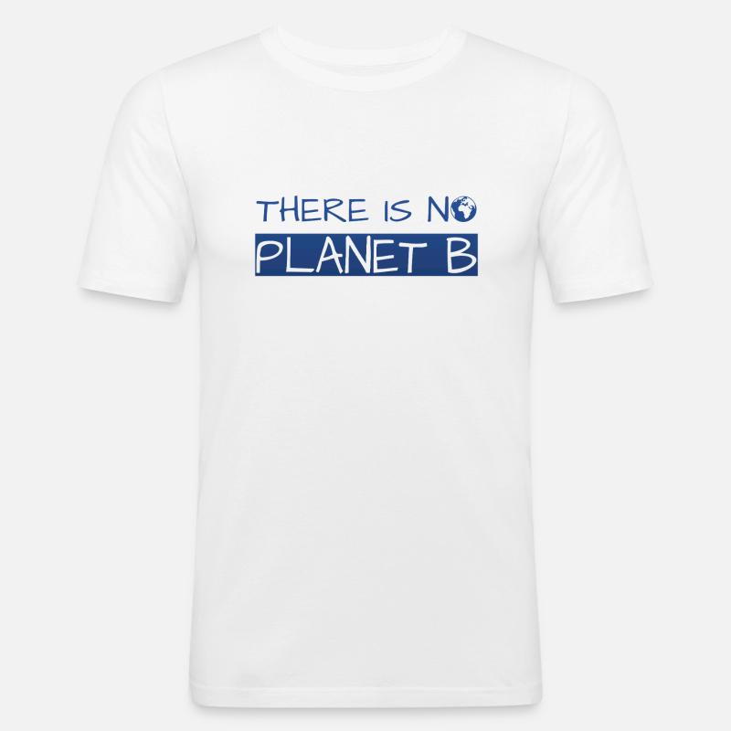 there is no planet b - Männer Slim Fit T-Shirt - Weiß
