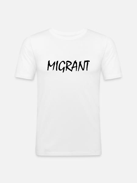 Migrant - Männer Slim Fit T-Shirt - Weiß