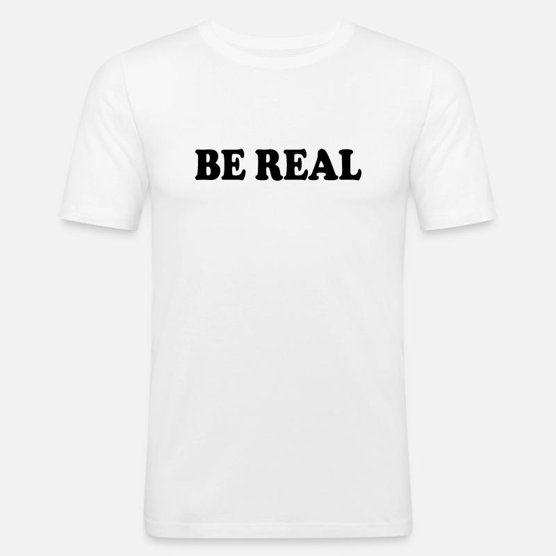 Be real - Männer Slim Fit T-Shirt - Weiß