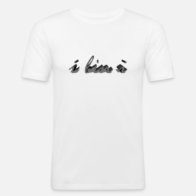 Ich bin - Männer Slim Fit T-Shirt - Weiß