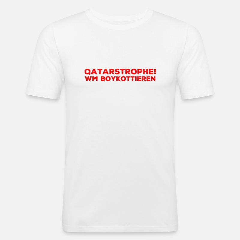 Qatar Katastrophe - Männer Slim Fit T-Shirt - Weiß