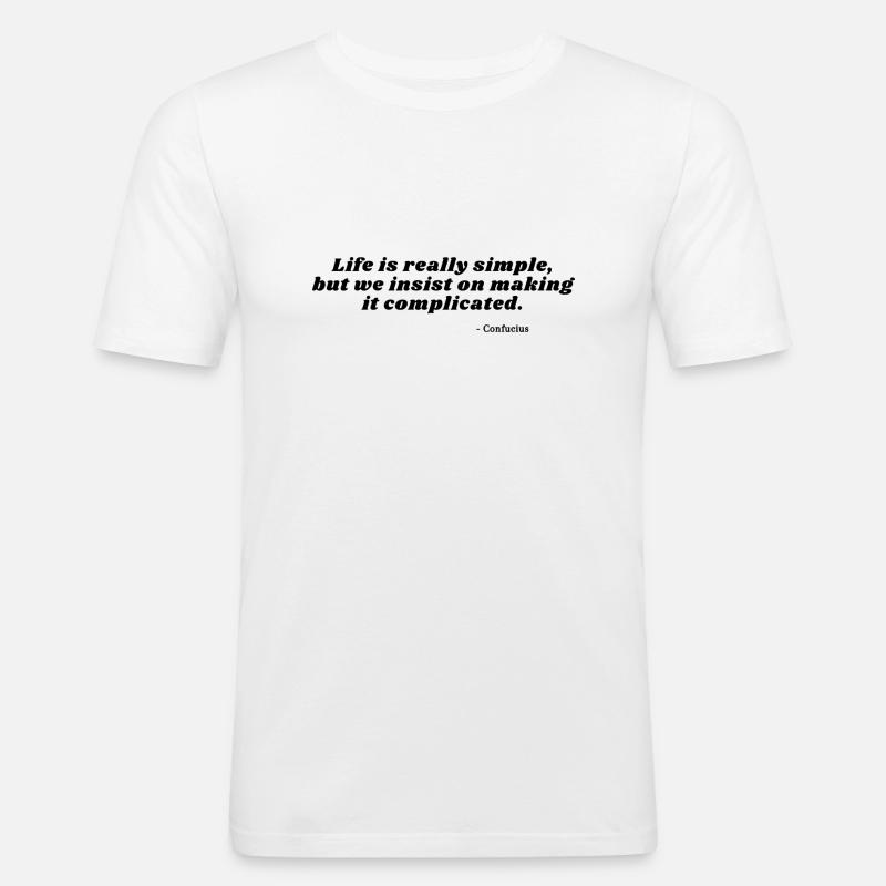 Ein einfaches Leben - Männer Slim Fit T-Shirt - Weiß
