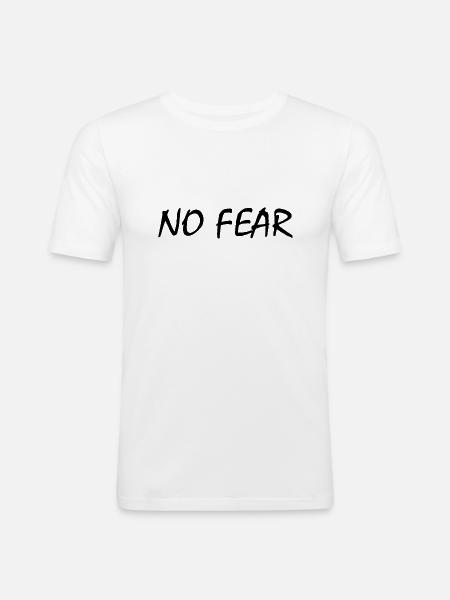 No fear - Men's Slim Fit T-Shirt - white