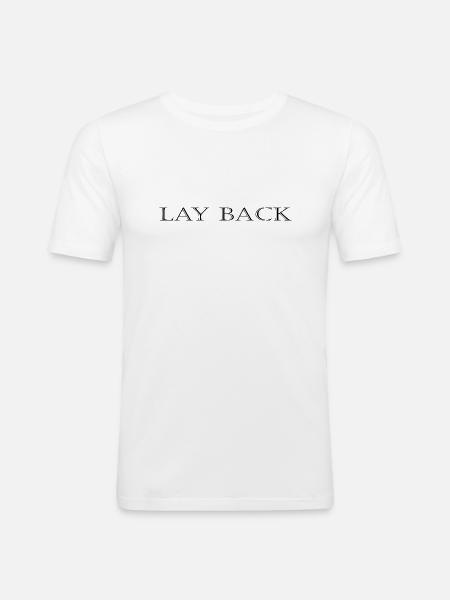 Lay Back - Männer Slim Fit T-Shirt - Weiß