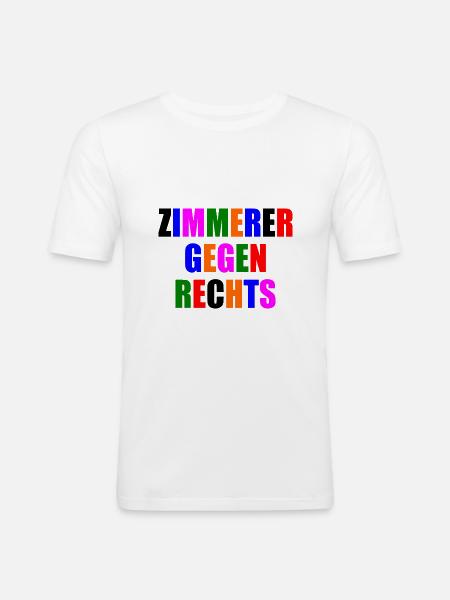 Zimmerer gegen rechts - Männer Slim Fit T-Shirt - Weiß