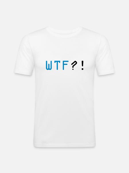 wtf - Männer Slim Fit T-Shirt - Weiß