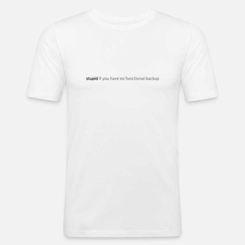 Dumm! - Männer Slim Fit T-Shirt - Weiß