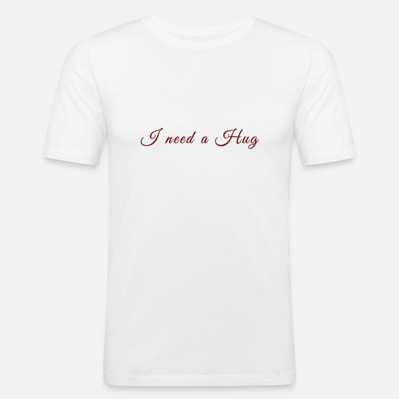 I need a Hug - Männer Slim Fit T-Shirt - Weiß