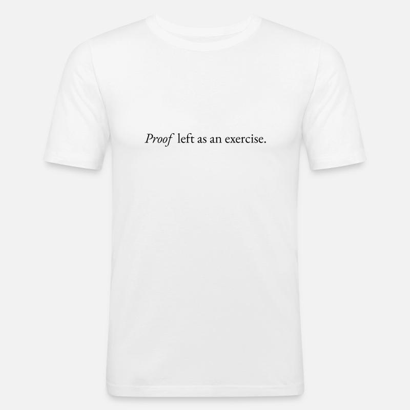 Proof left as an exercise - Männer Slim Fit T-Shirt - Weiß