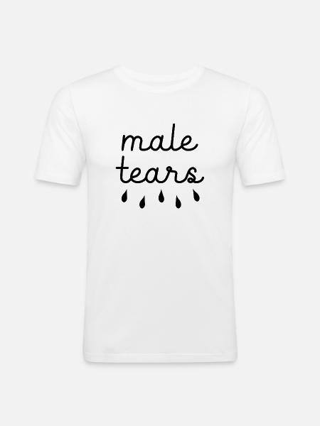Male Tears - Männer Slim Fit T-Shirt - Weiß