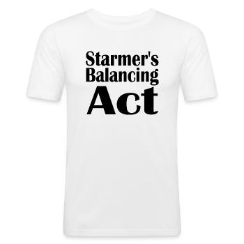 Starmer's Balancing Act - Men's Slim Fit T-Shirt - white - Front - Nik (191cm)