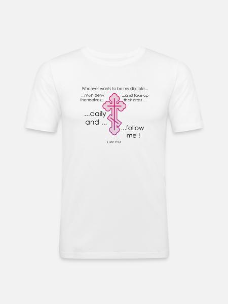 Luke 9:23 - Luke 9:23 - Men's Slim Fit T-Shirt - white