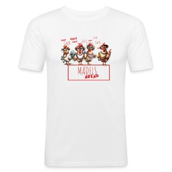 Mädelsabend Chicken Hühnerhaufen Frauen Stammtisch - Männer Slim Fit T-Shirt - Weiß - Vorne - Nik (191cm)