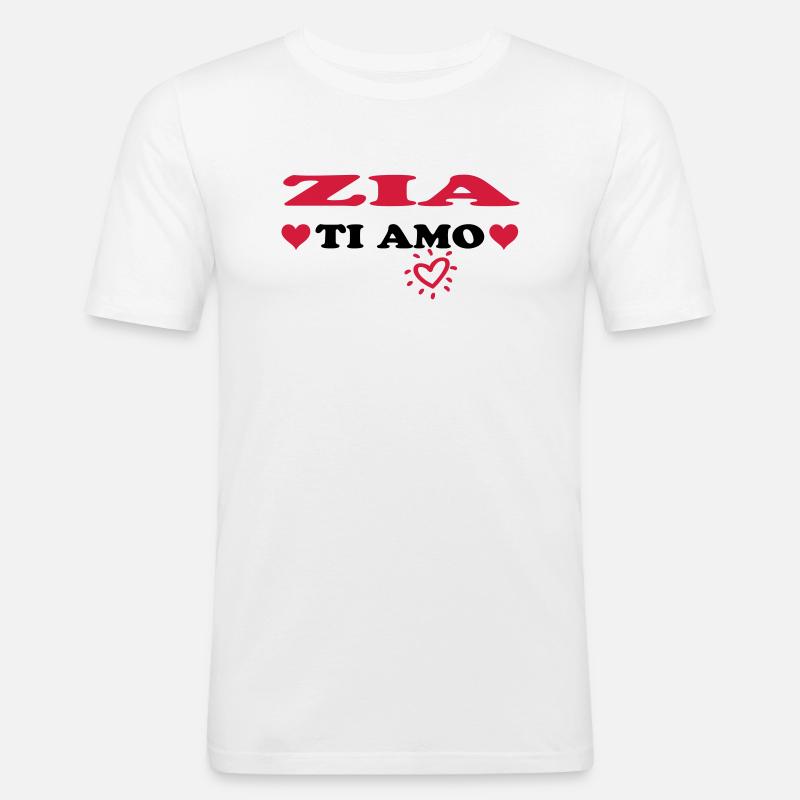 Zia ti amo - Maglietta aderente da uomo - bianco