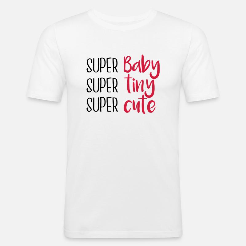 Super Baby Super tiny Super cute - Männer Slim Fit T-Shirt - Weiß